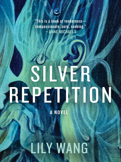 Title details for Silver Repetition by Lily Wang - Available